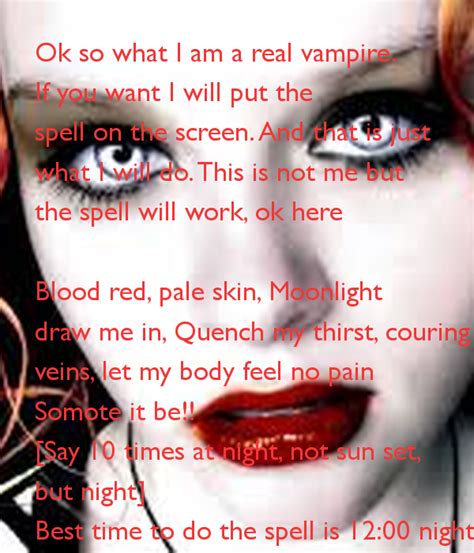 How To Become A Vampire In Real Life Spell Ok So What I Am A Real
