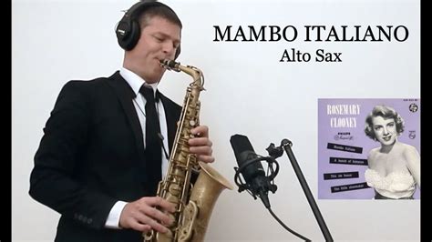 mambo italiano rosemary clooney alto sax free score and ringtone youtube music