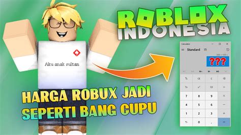 Harga Robux Jadi Seperti Bang Cupu Roblox Indonesia Youtube