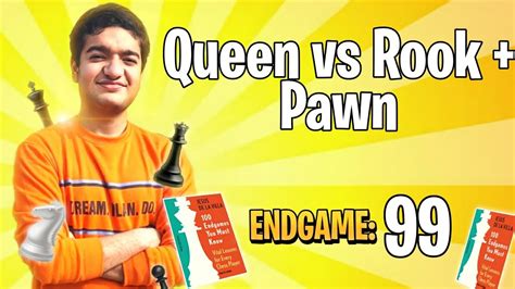 Queen Vs Rook Pawn Endgame 99 100 Endgames You Must Know YouTube