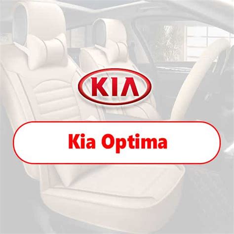 Kia Optima Upholstery Seat Cover Caronic Online Car Accessories Shop