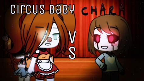 Circus Baby Vs Chara Gacha Life Singing Battle