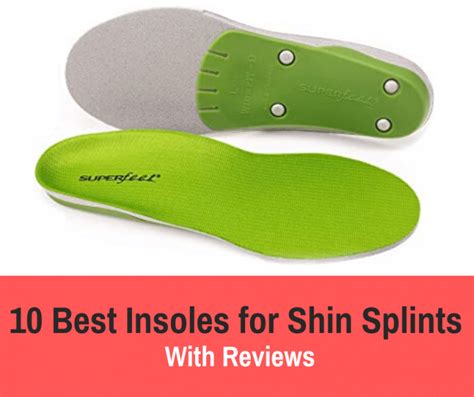 10 Best Insoles For Shin Splints That Are Worth Buying 2023