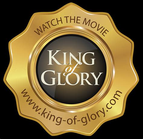 King Of Glory The Movie