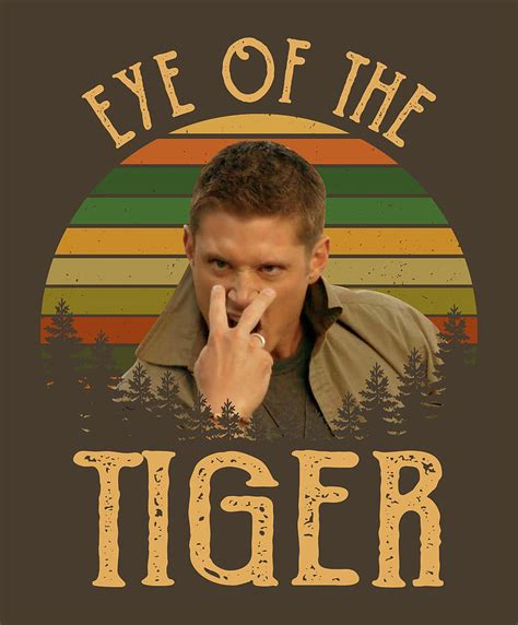 Dean Winchester Eye Of The Tiger Vintage Digital Art By Hilario Morales
