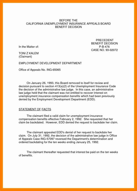 The unemployment benefit appeal process does provide opportunities to obtain a determination in your favor, but you must have knowledge of the laws, the rules, and have the required tools to obtain and present evidence on your behalf. Letter Of Unemployment Template Elegant 10 11 Sample Of ...