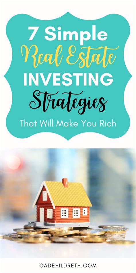 7 Simple Real Estate Investing Strategies That Will Make You Rich