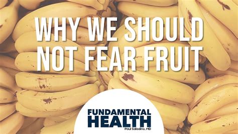 Why We Should Not Fear Fruit Youtube