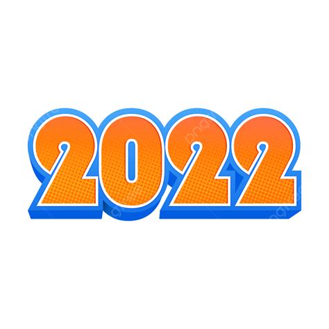 Blaue Und Orangefarbene Farbenfrohe 2022 Text Png Frohes Neues Jahr