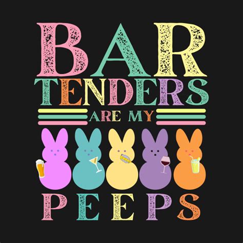 Check Out This Awesome Bartendersaremypeepsfunnyeastert