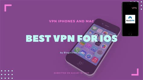 Best Vpn For Ios Iphone And Mac Online Bloginstall