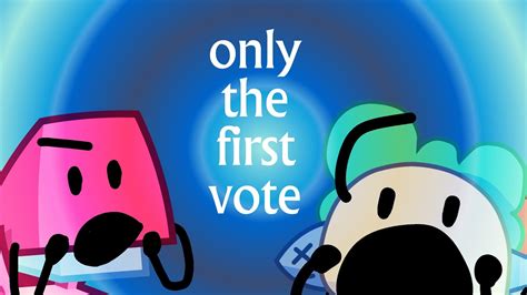 Bfb Elimination Order But Only The First Vote Counts Youtube