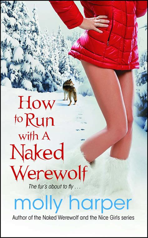How To Run With A Naked Werewolf Book By Molly Harper Official Publisher Page Simon