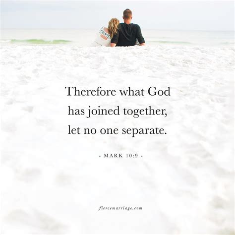 Therefore What God Has Joined Together Let No One Separate Mark 109