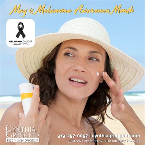 May Is Melanoma Awareness Month Cynthia Gregg Md Face And Body