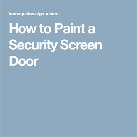 Paint on screen is created with the highest quality materials in the screen industry and beyond. How to Paint a Security Screen Door | Security screen door ...