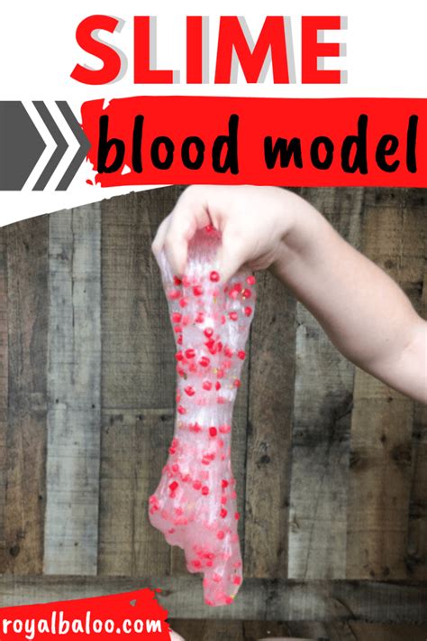 Blood Slime Model Whats In Our Blood → Royal Baloo