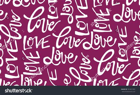 Hand Drawn Love Lettering Pattern Stock Vector Royalty Free 761851993