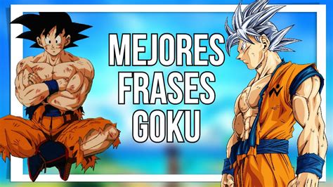 Top Mejores Frases De Goku Youtube