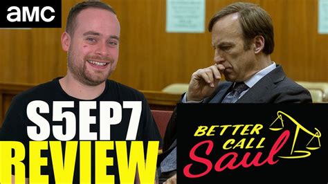 Better Call Saul Season 5 Episode 7 Review Youtube