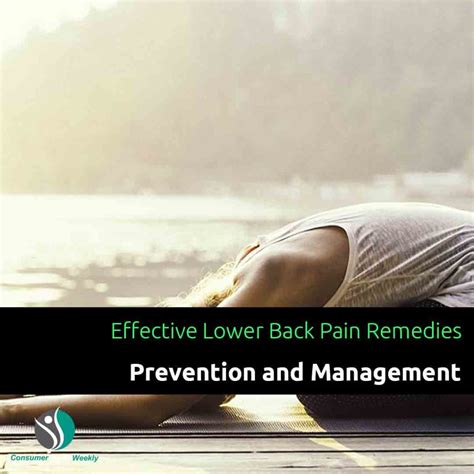 Effective Lower Back Pain Remedies Prevention And Management