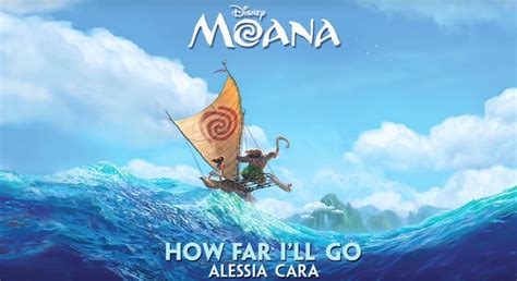 Alessia Cara Drops ‘moana Song ‘how Far Ill Go Lyrics And Download