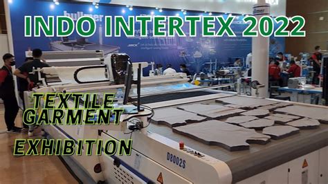 Pameran Indo Intertex 2022 Textile Garment Terbesar Youtube