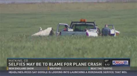 Ntsb Pilot Was Taking Selfies Prior To Fatal Plane Crash