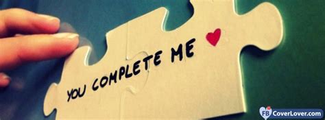 You Complete Me Love And Relationship Facebook Cover Maker