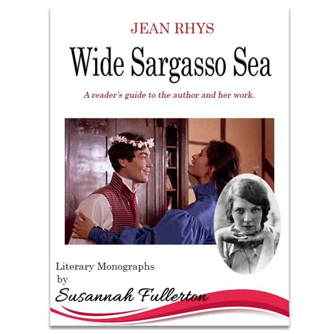 Wide Sargasso Sea Jean Rhys Susannah Fullerton