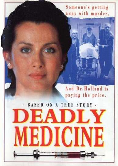 Deadly Medicine 1991 Movie Moviefone