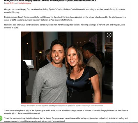 Google co-founder Sergey Brin and ex-wife visited Epstein’s ‘pedophile