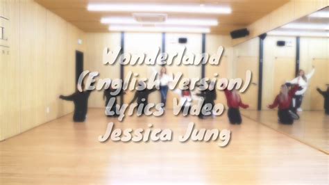 Wonderland By Jessica English Version Lyrics Youtube