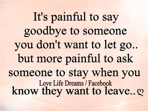 Saying Goodbye To Someone You Love Quotes Quotesgram