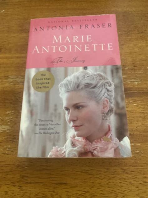 Marie Antoinette The Journey By Antonia Fraser 2006 Trade Paperback