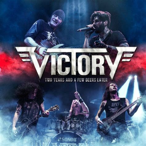 Victory Two Years And A Few Beers Later Live Metal Kingdom