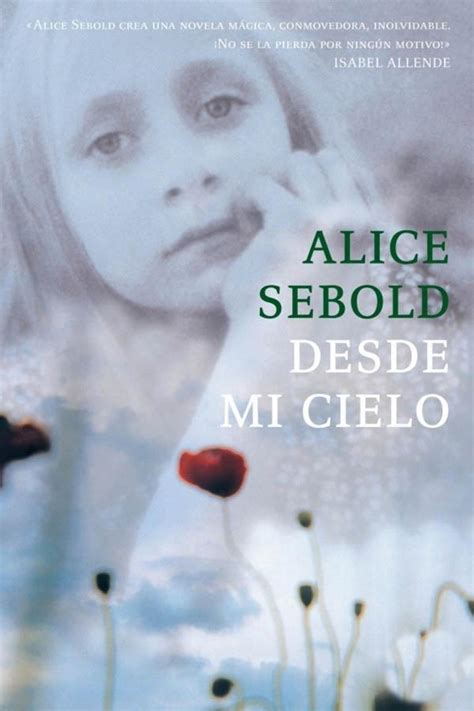 Desde Mi Cielo Alice Sebold