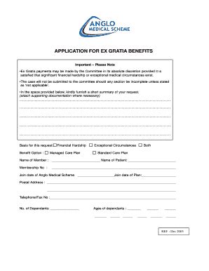 Ex gratia payments should be treated as an option of last resort and considered only after the viability of all other potential options have been ruled out (for issuing an ex gratia payment in this instance would be perceived as filling a gap in an insurance policy, and therefore would not be compliant under. Momentum Ex Gratia Forms - Fill Online, Printable ...