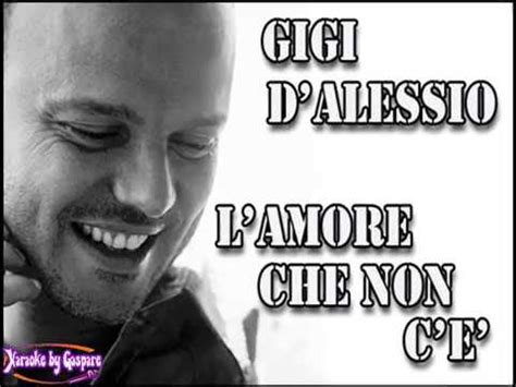 Gigi d'alessio e nino d'angelo a milano, le foto del concerto. Gigi D'Alessio - L'amore che non c'è (karaoke - fair use ...