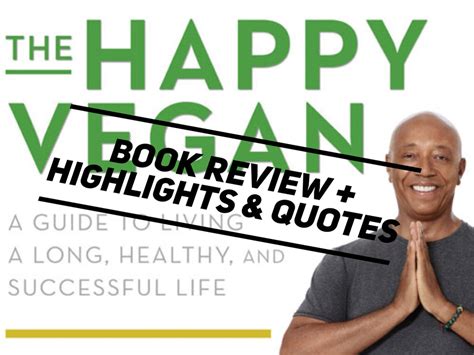 The Happy Vegan By Russell Simmons Book Review Quotes And Highlights