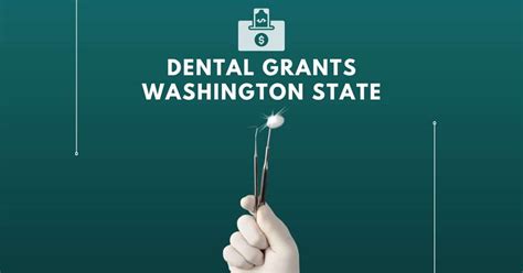 Dental Grants In Washington State Grants For Medical