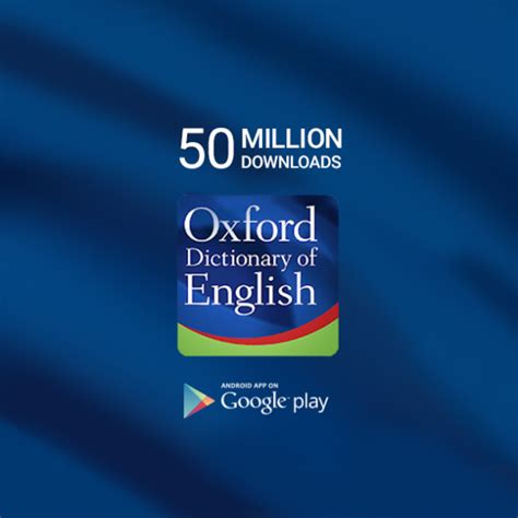 The Oxford Dictionary Of English App Hits 50 Million Downloads On The