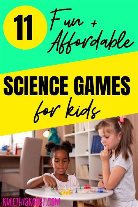 11 Engaging Science Games For Kids Rule This Roost Science Games