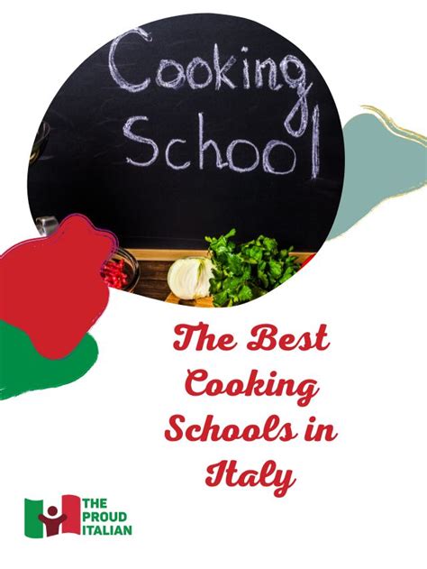 The Best Cooking Schools In Italy The Proud Italian