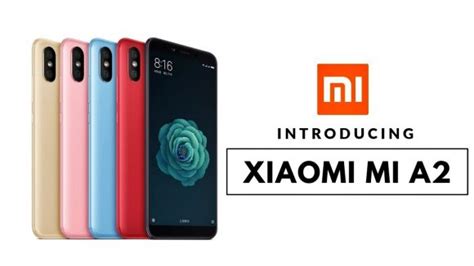 Xiaomi Anuncia Los Nuevos Mi A2 Y Mi A2 Lite Gadgetsgirls