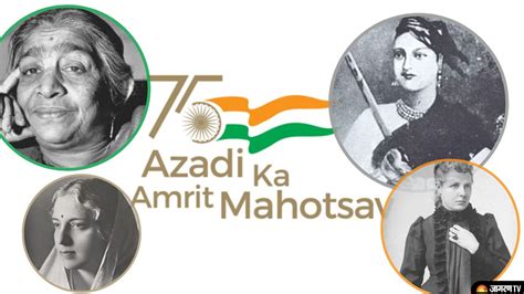 Azadi Ka Amrit Mahotsav Remembering Women Freedom Fighters Of India