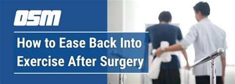 How To Ease Back Into Exercise After Surgery Orthopedic And Sports Medicine