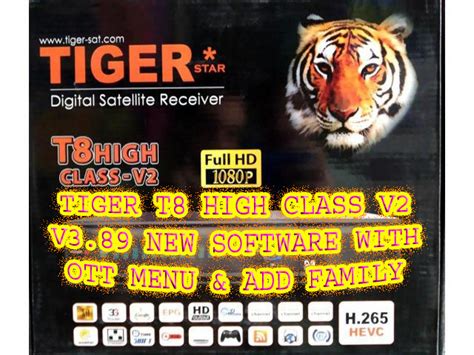 And all this is with centralized control via the website! NEW SOFTWARE OF TIGER T8 HIGH CLASS V2 V3.89 WITH OTT MENU ...