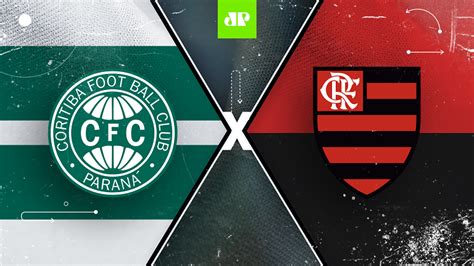 Coritiba X Flamengo Hor Rio Local Escala Es E Transmiss O