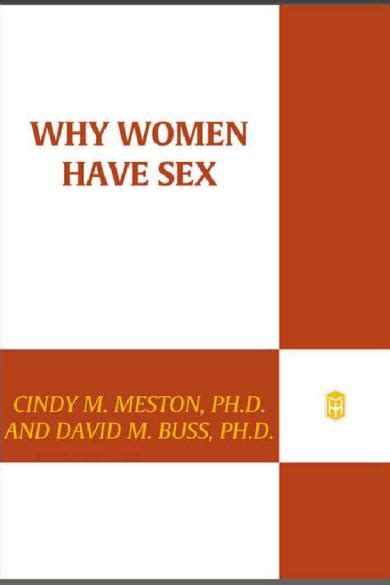 Download Why Women Have Sex Understanding Sexual Motivations From